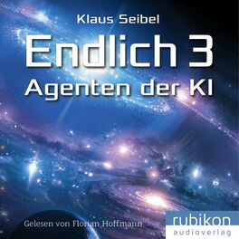 Album cover of Endlich 3 - Agenten der KI