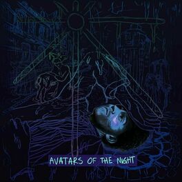 Album cover of Avatars Of The Night