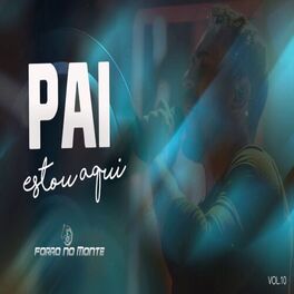 Album cover of Pai Estou Aqui