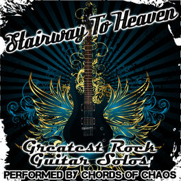 Album cover of Stairway To Heaven - Greatest Rock Guitar Solos