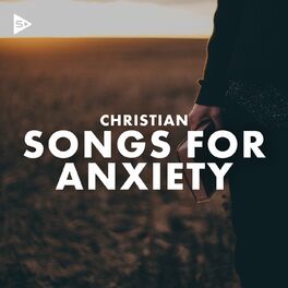 Album cover of Christian Songs For Anxiety