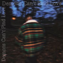 Album cover of Demons Can't Find Love