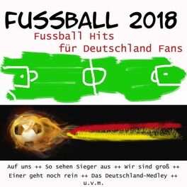 Album cover of Fussball 2018 - Fussball Hits für Deutschland Fans