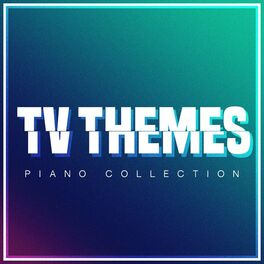 Album cover of TV Themes - Piano Collection