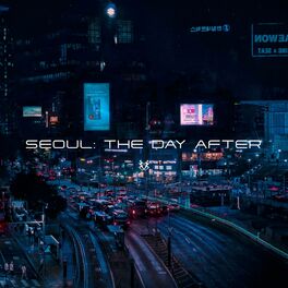 Album cover of Seoul: The Day After