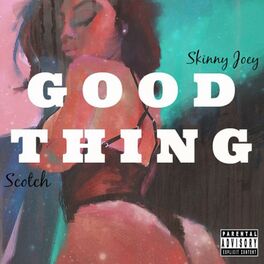 Album cover of Good Thing (feat. Scotch)
