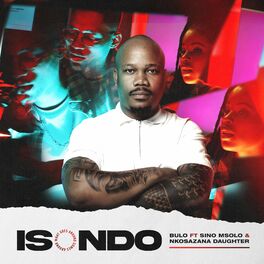 Album cover of Isondo (feat. Sino Msolo & Nkosazana Daughter)