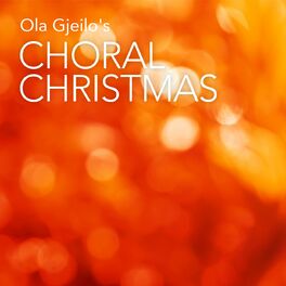 Album cover of Ola Gjeilo's Choral Christmas