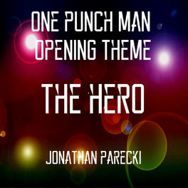 Album cover of ONE PUNCH MAN Opening Theme - THE HERO