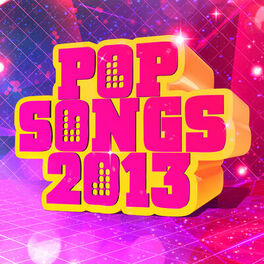 Album cover of Pop Songs 2013