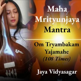 Album cover of Maha Mrityunjaya Mantra - Om Tryambakam Yajamahe (108 Times)