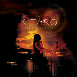 Album cover of The Quintessential Kitaro