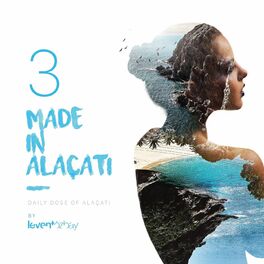 Album cover of Made in Alaçatı, Vol. 3 (Mixed by Levent Özbay)