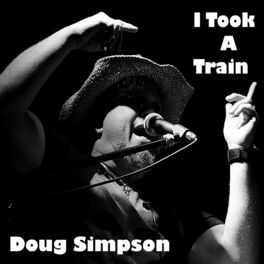 Album cover of I Took A Train