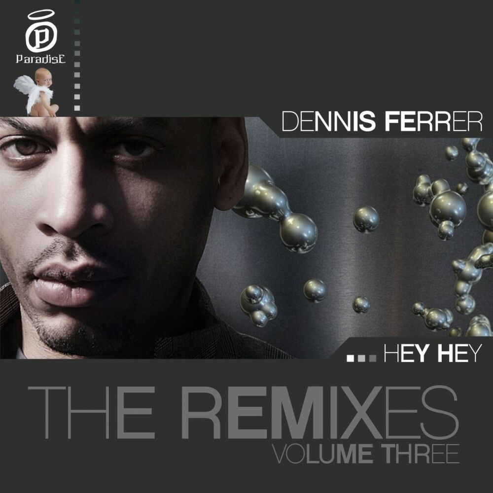 Hey hey alone. Dennis Ferrer - Hey Hey. Dennis Ferrer, DF'S attention - Hey Hey. Dennis Ferrer - Hey Hey (Astero booty Mix). Dennis Ferrer Hey Hey (DF'S attention Vocal).