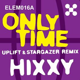 Album cover of Only Time (Uplift & Stargazer Remix)