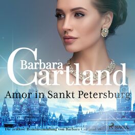 Album cover of Amor in Sankt Petersburg (Die zeitlose Romansammlung von Barbara Cartland 18)