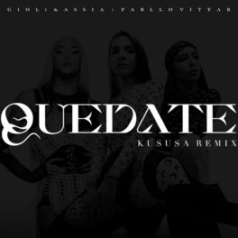 Album cover of Quedate (Kususa Remix)