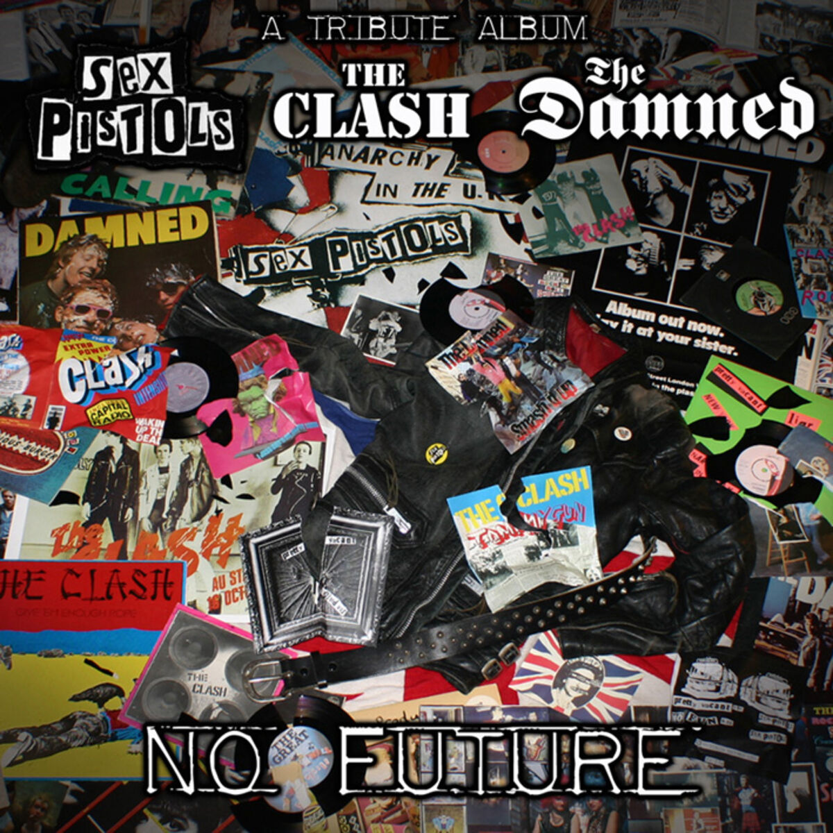 Various Artists - No Future: A Tribute to The Sex Pistols, Clash & The  Damned: lyrics and songs | Deezer