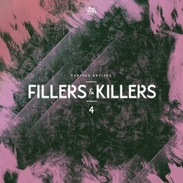 Album cover of Fillers & Killers, Vol. 4