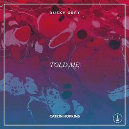 Album cover of Told Me