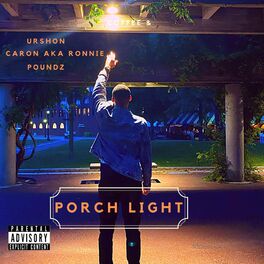 Album cover of Porch Light (feat. Caron Aka Ronnie & Poundz)