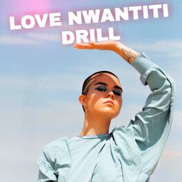 Album cover of Love Nwantiti Drill