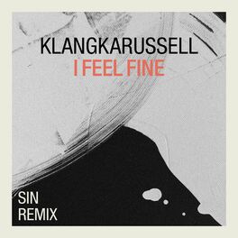 Album cover of I Feel Fine (SIN Remix)