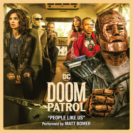 Album cover of People Like Us (From Doom Patrol) [Season 1] [feat. Alan Mingo Jr.]