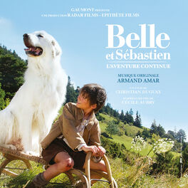 Album cover of Belle et Sébastien : L'aventure continue (Bande originale du film)