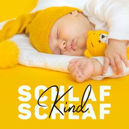 Album cover of Schlaf Kind Schlaf: Beruhigende instrumentale New-Age-Musik und friedliche Schlafpositionen
