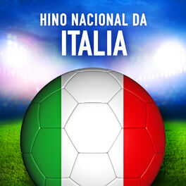 Album cover of Itália: Il canto degli italiani (Hino Nacional Italiano) - Single