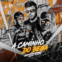 Album cover of A Caminho do Bega [Piseiro Remix]