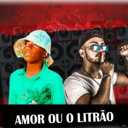 Album cover of Amor ou o Litrão