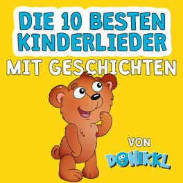 Album cover of Die 10 besten Kinderlieder mit Geschichten