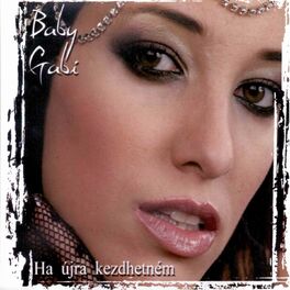 Album cover of Ha Újra Kezdhetném