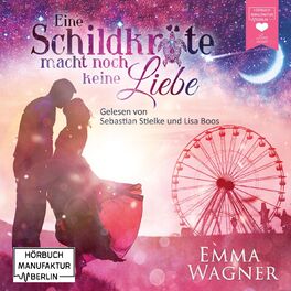 Album cover of Eine Schildkröte macht noch keine Liebe (Ungekürzt)