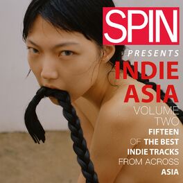 Album cover of Spin Presents: Indie Asia, Vol. 2
