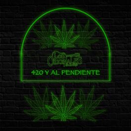Album cover of 420 Y Al Pendiente