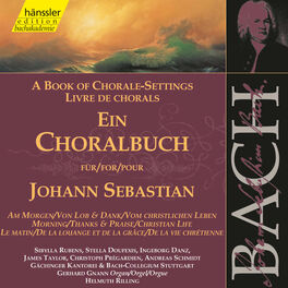 Album cover of J.S. Bach: A Book of Chorale-Settings – Morning, Thanks and Praise & Christian Life