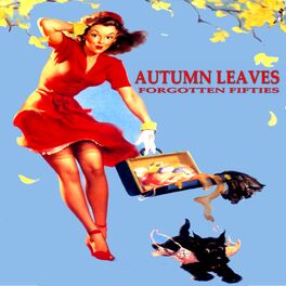 Album cover of Autumn Leaves (Forgotten Fifties)