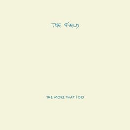 Album cover of The More That I Do