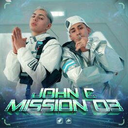 Album cover of JOHN C | Mission 03
