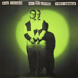 Album cover of All My Loving (Toby Romeo Remix)