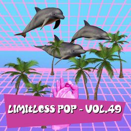 Album cover of Limitless Pop, Vol. 49