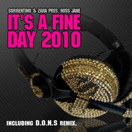 Album cover of It's a Fine Day 2010 (Sorrentino&Zara Present Miss Jane)