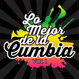 Album cover of Lo Mejor de la Cumbia, Vol. 1