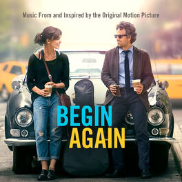 Album picture of Begin Again - Music From And Inspired By The Original Motion Picture