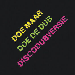 Album cover of Doe De Dub (Discodubversie - Dubs uit 'Doris Day en Andere Stukken')