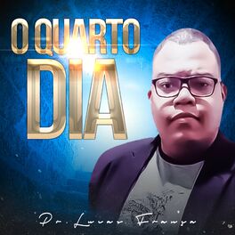 Album cover of O Quarto Dia